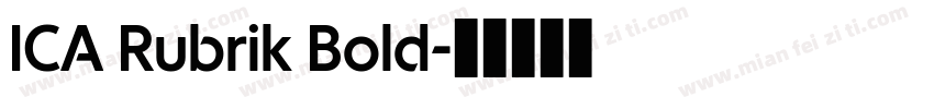 ICA Rubrik Bold字体转换